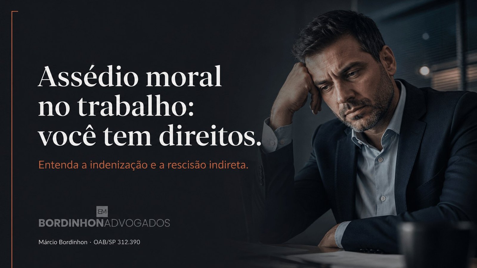 Assédio moral no trabalho: direitos, provas e a NR-1 - Bordinhon Advogados